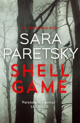 Shell Game: The new V.I. Warshawski novel 147362438X Book Cover