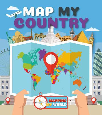Map My Country 0778750027 Book Cover