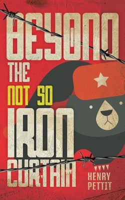 Beyond the Not So Iron Curtain 1805410059 Book Cover