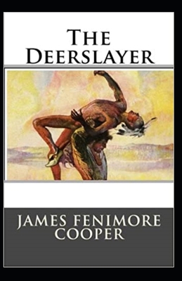 Paperback The Deerslayer Illustrated Book