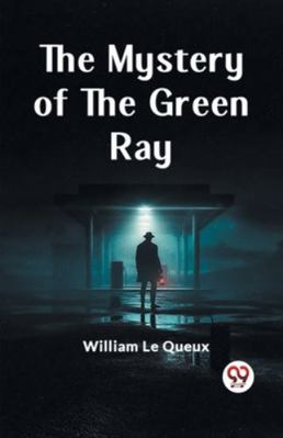 The Mystery of the Green Ray 935995182X Book Cover