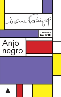 Anjo negro (2012) [Portuguese] 8520930689 Book Cover