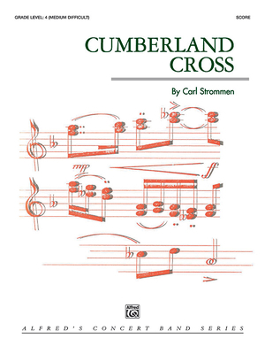 Cumberland Cross: Conductor Score 1470652978 Book Cover