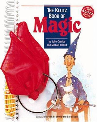 The Klutz Book of Magic [With Silk Scarf, Nylon... 0932592708 Book Cover