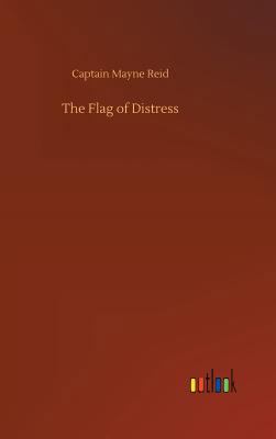 The Flag of Distress 3732678245 Book Cover