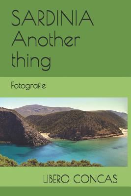 SARDINIA Another thing: Fotografie [Italian] 1795417366 Book Cover