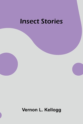 Insect Stories 9371775319 Book Cover