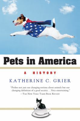 Pets in America: A History B004JZWSK2 Book Cover