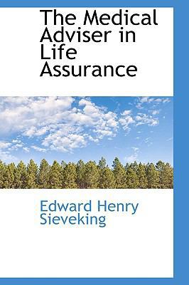 The Medical Adviser in Life Assurance 110363660X Book Cover