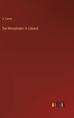 Die Westphalen in Lübeck [German] 3368022970 Book Cover