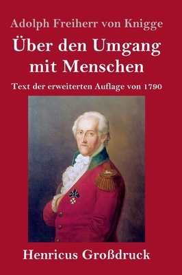 Über den Umgang mit Menschen (Großdruck): Text ... [German] 384782936X Book Cover