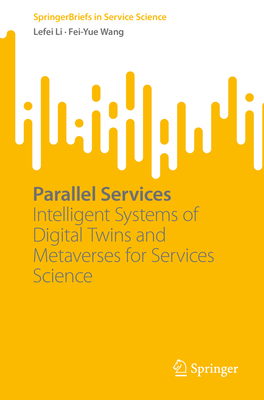 Parallel Services: Intelligent Systems of Digit... 3031253329 Book Cover