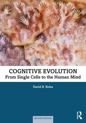 Cognitive Evolution: From Single Cells to the H... 0367679558 Book Cover