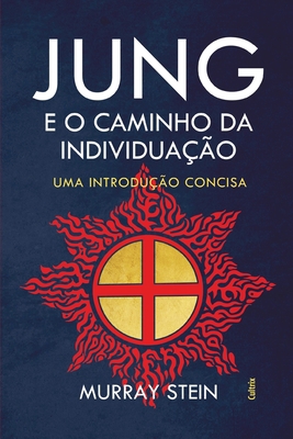 Jung E O Caminho Da Individuação [Portuguese] 8531615550 Book Cover