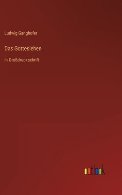 Das Gotteslehen: in Großdruckschrift [German] 3368297295 Book Cover
