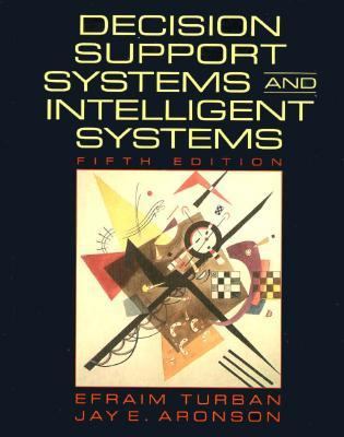 Decision Support Systems and Intelligent Systems 0137409370 Book Cover