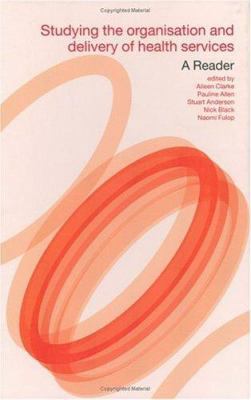 Studying the Organisation and Delivery of Healt... 0415340713 Book Cover