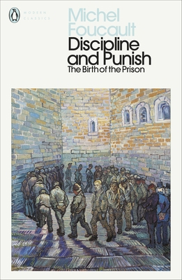 Discipline and Punish: The Birth of the Prison 0241386012 Book Cover