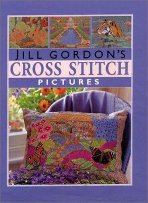 Jill Gordon's Cross Stitch Pictures B000YFYPT8 Book Cover