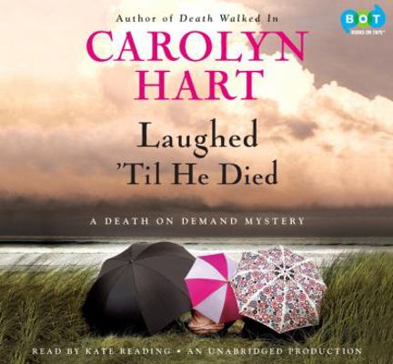 Laughed 'Til He Died (Unabridged Audio CDs) 0307879100 Book Cover