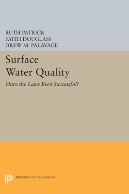 Surface Water Quality: Have the Laws Been Succe... 0691601836 Book Cover