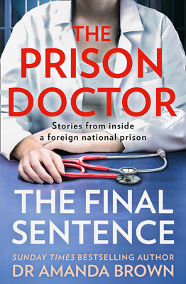 The Prison Doctor: The Final Sentence 0008448019 Book Cover