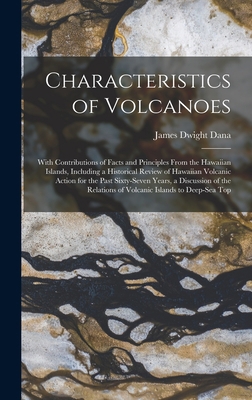 Characteristics of Volcanoes: With Contribution... 1017399387 Book Cover