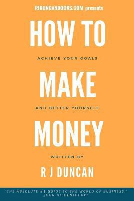 HOW TO MAKE MONEY-J R DUNCAN- A joke book / pra... 1543011268 Book Cover