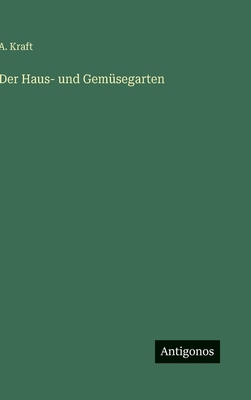 Der Haus- und Gemüsegarten [German] 3563940096 Book Cover