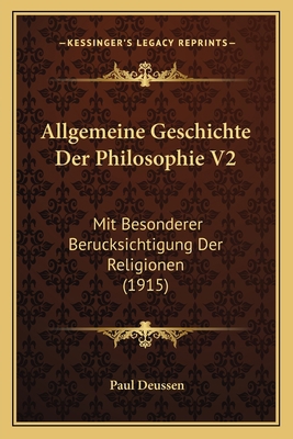 Allgemeine Geschichte Der Philosophie V2: Mit B... [German] 1166747603 Book Cover