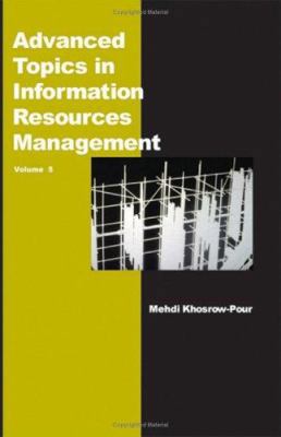 Advanced Topics in Information Resources Manage... 1591409292 Book Cover