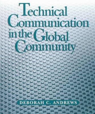 Technical Communication in the Global Community 0131030604 Book Cover