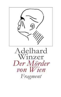 Der Mörder von Wien: Fragment [German] 3759734421 Book Cover