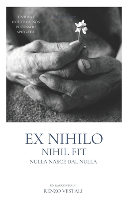 ex nihilo nihil fit: nulla nasce dal nulla [Italian] B09HR956R9 Book Cover