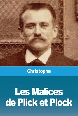 Les Malices de Plick et Plock [French] 3967873900 Book Cover