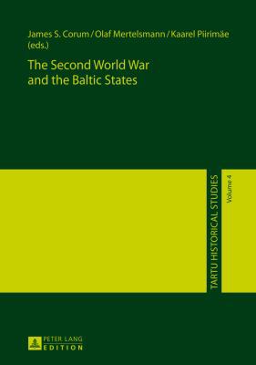 The Second World War and the Baltic States 3631653034 Book Cover