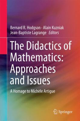 The Didactics of Mathematics: Approaches and Is... 3319260464 Book Cover