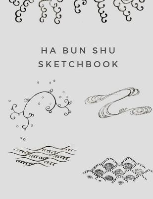 Ha Bun Shu Sketchbook: Draw Along with Yuzan Mo... 1548486914 Book Cover