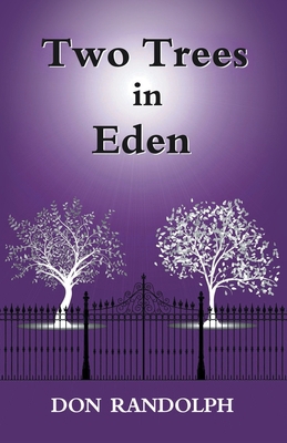 Two Trees in Eden 1973677660 Book Cover