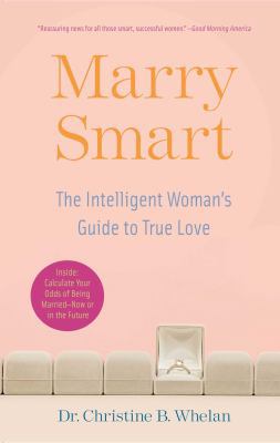 Marry Smart: The Intelligent Woman's Guide to T... B005K66UV2 Book Cover