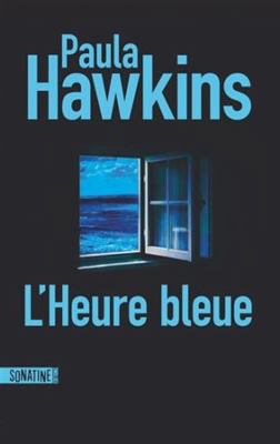 L'Heure bleue [French] 2383992135 Book Cover