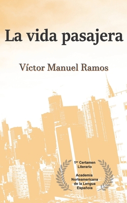 La vida pasajera [Spanish] 1733430911 Book Cover