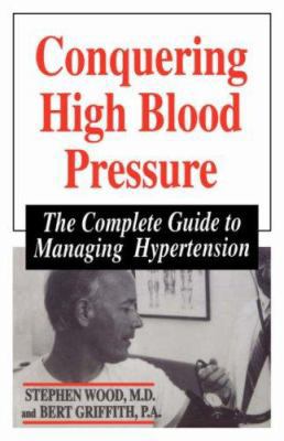 Conquering High Blood Pressure 0306456311 Book Cover