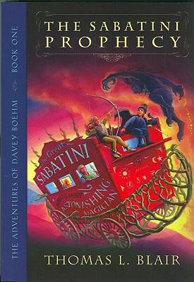 The Sabatini Prophecy (Adventures of Davey Boehm) 0976023741 Book Cover