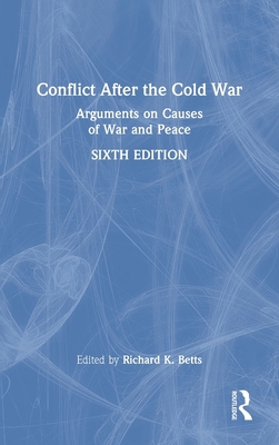 Conflict After the Cold War: Arguments on Cause... 1032010096 Book Cover