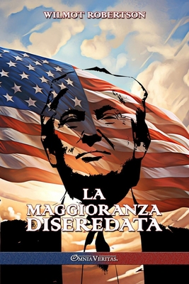 La maggioranza diseredata [Italian] 1805401327 Book Cover