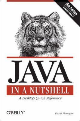 Java in a Nutshell (In a Nutshell (O'Reilly)) 1600330029 Book Cover