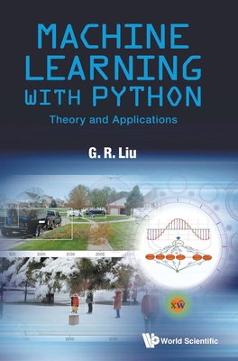 Machine Learning with Python: Theory and Applic... 9811254176 Book Cover