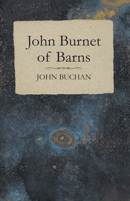 John Burnet of Barns 1473317266 Book Cover