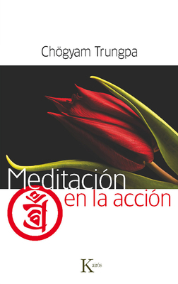 Meditación En La Acción [Spanish] 8499881947 Book Cover